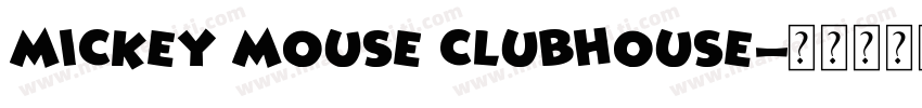 Mickey Mouse Clubhouse字体转换